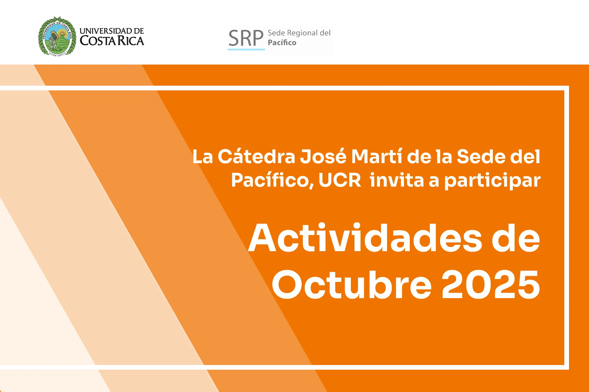 La Cátedra José Martí de la Sede del Pacífico, UCR invita a las actividades de Octubre 2025